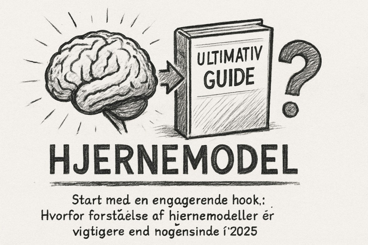 Ultimativ Guide Til Hjernemodel: Forståelse Og Anvendelse 2025